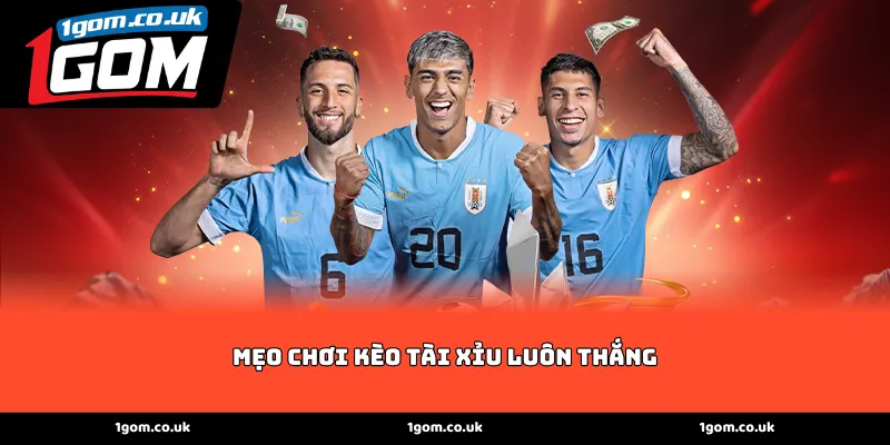 Áp dụng mẹo chơi kèo tài xỉu luôn thắng tại 1GOM là chìa khóa giúp tối ưu lợi nhuận