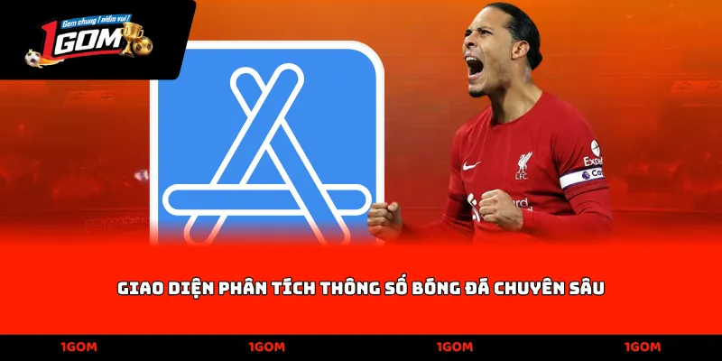 Giao diện phân tích thông số bóng đá chuyên sâu