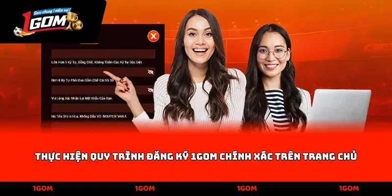Thực hiện quy trình Đăng ký 1Gom chính xác trên trang chủ