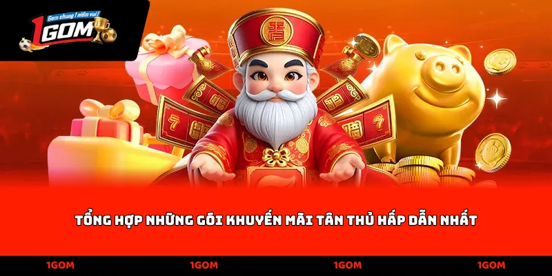 Tổng hợp những gói khuyến mãi tân thủ hấp dẫn nhất